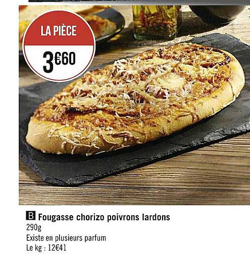 Fougasse Chorizo Poivrons Lardons