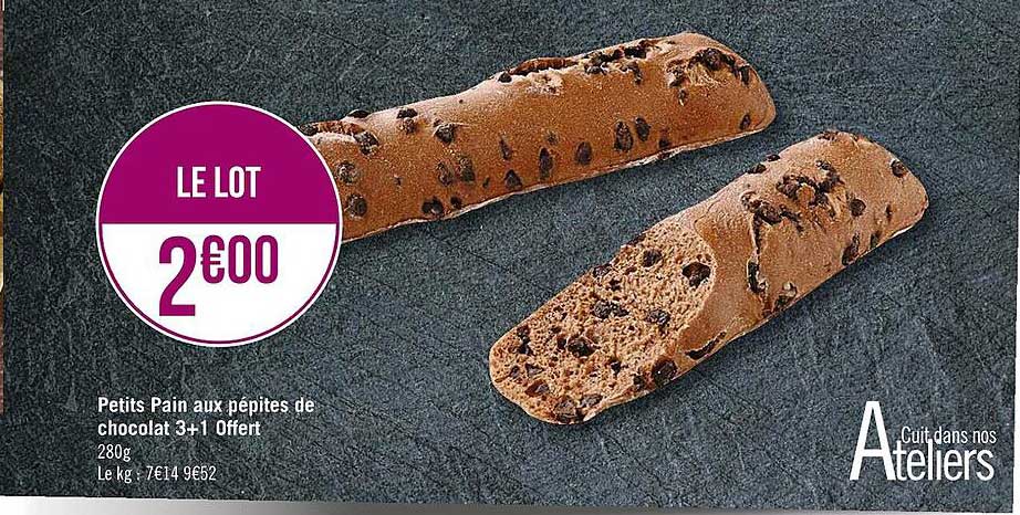Petits Pain Aux Pépites De Chocolat 3+1 Offert