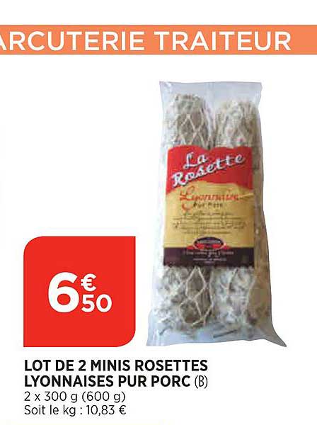 lot de 2 minis rosettes lyonnaises pur porc