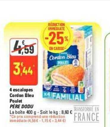 4 escalopes cordon bleu poulet père dodu