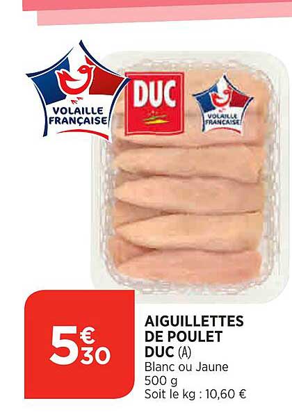 Aiguillettes De Poulet Duc