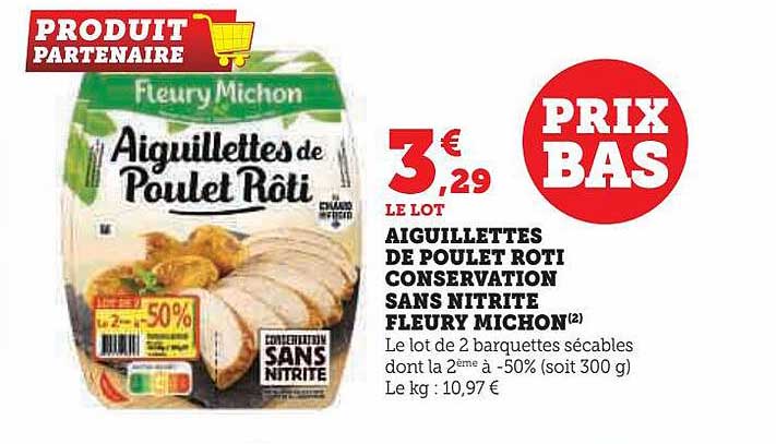 aiguillettes de poulet rôti conservation sans nitrite fleury michon