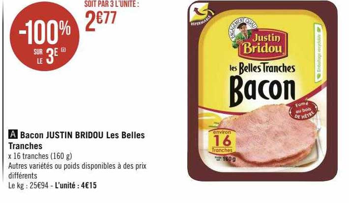 bacon justin bridou les belles tranches