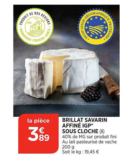 brillat savarin affiné igp sous cloche