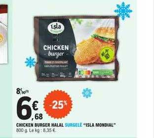 chicken burger halal surgelé "isla mondial"