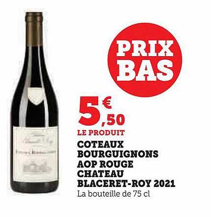 côteaux bourguignons aop rouge château blaceret-roy 2021