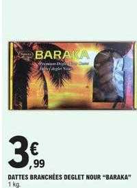 dattes branchées deglet nour "baraka"