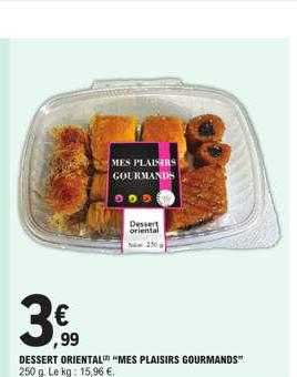 dessert oriental "mes plaisirs gourmands"