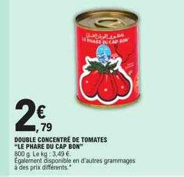 double concentré de tomates "le phare ou cap bon"