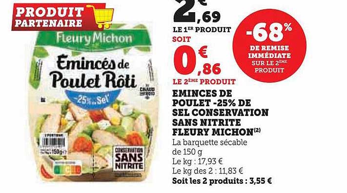 émincés de poulet -25% de sel conservation sans nitrite fleury michon