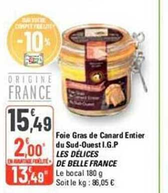 foie gras de canard entier du sud-ouest i.g.p. les délices de belle france