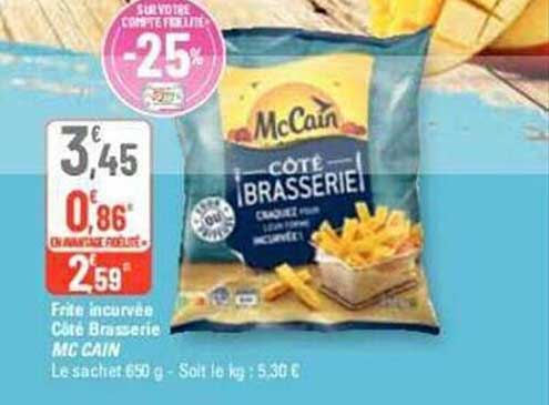 frite incurvée côté brasserie mc cain