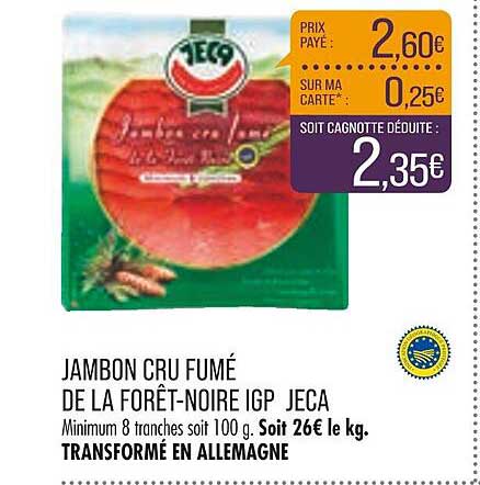Jambon Cru Fumé De La Forêt-noire Igp Jeca