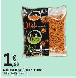 maïs grillé salé "holy fruits"