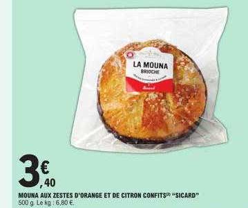 mouna aux zestes d'orange et de citron confits "sicard"