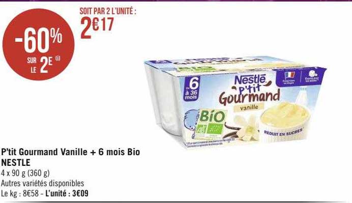 P'tit Gourmand Vanille + 6 Mois Bio Nestlé