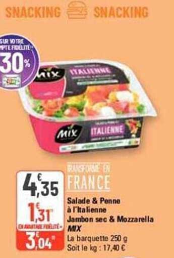 salade & penne à l'italienne jambon sec & mozzarella mix