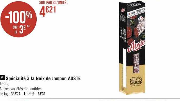 Spécialité à La Noix De Jambon Aoste