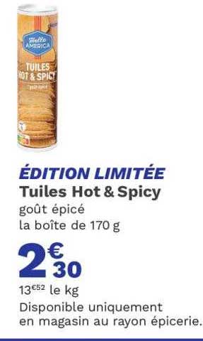 tuiles hot & spicy