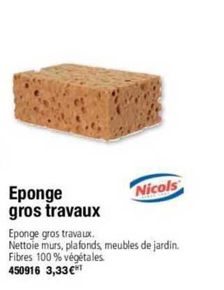 éponge gros travaux nicols