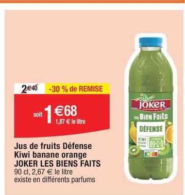 jus de fruits défense kiwi banane orange joker les biens faits