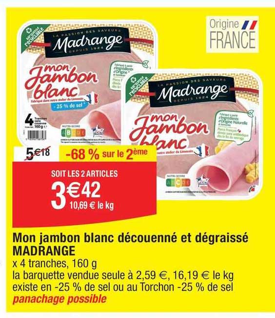 mon jambon blanc découenné et dégraissé madrange