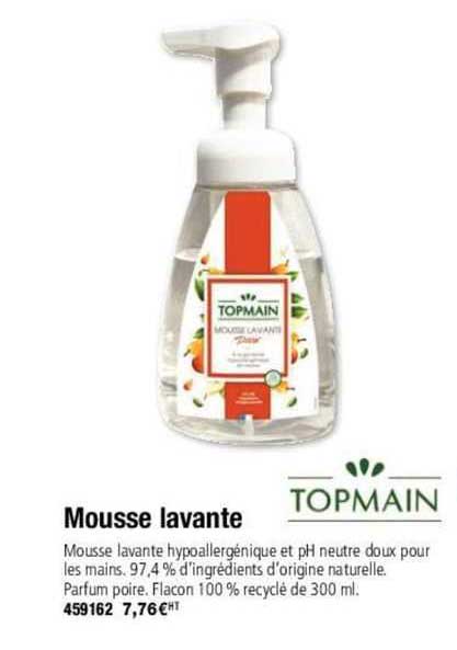 mousse lavante topmain