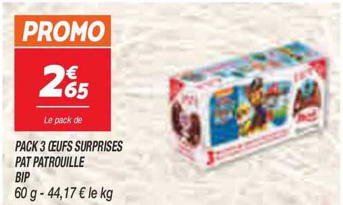 pack 3 œufs surprises pat patrouille bip