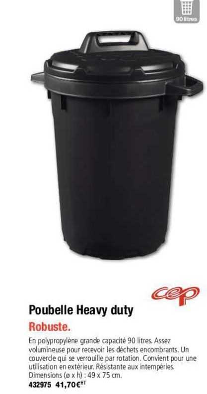 poubelel heavy duty cep
