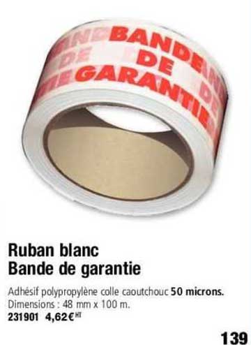 ruban blanc bande de garantie