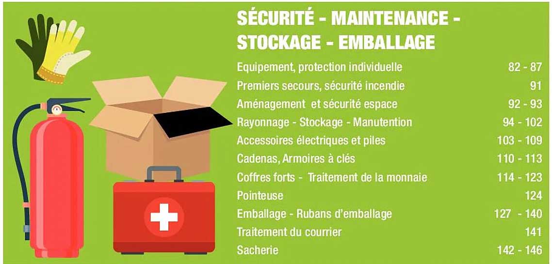 sécurité - maintenance - stockage - emballage