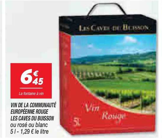 vin de la communauté européenne rouge les cuvés du buisson ou rosé ou blanc
