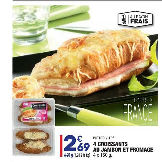 4 Croissants Au Jambon Et Fromage Bistro'vite