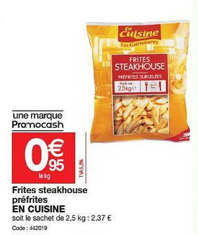 frites steakhouse préfrites en cuisine