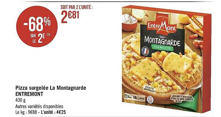 Pizza Surgelée La Montagnarde Entremont
