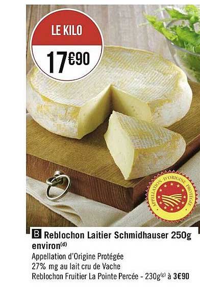 reblochon laitier schmidhauser 250g environ