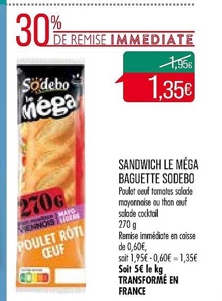 Sandwich Le Méga Baguette Sodebo