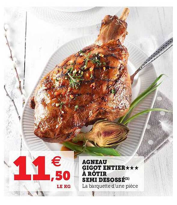 agneau gigot entier *** à rôtir semi désossé
