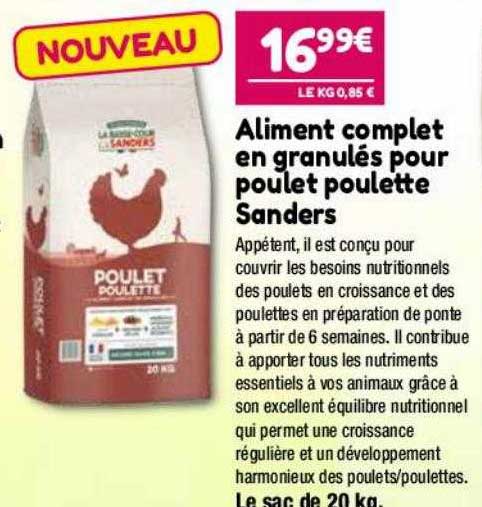 aliment complet en granulés pour poulet poulette sanders