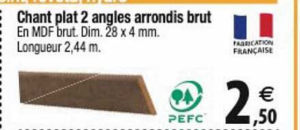 chant plat 2 angles arrondis brut
