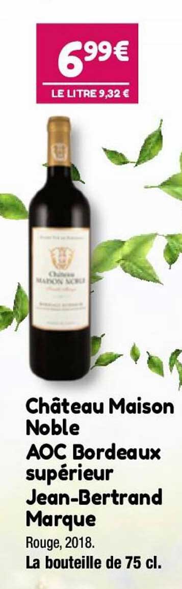 château maison noble aoc bordeaux supérieur jean-bertrand marque