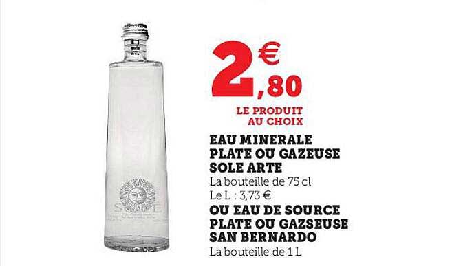 eau minérale plate ou gazeuse sole arte ou eau de source plate ou gazeuse san bernardo