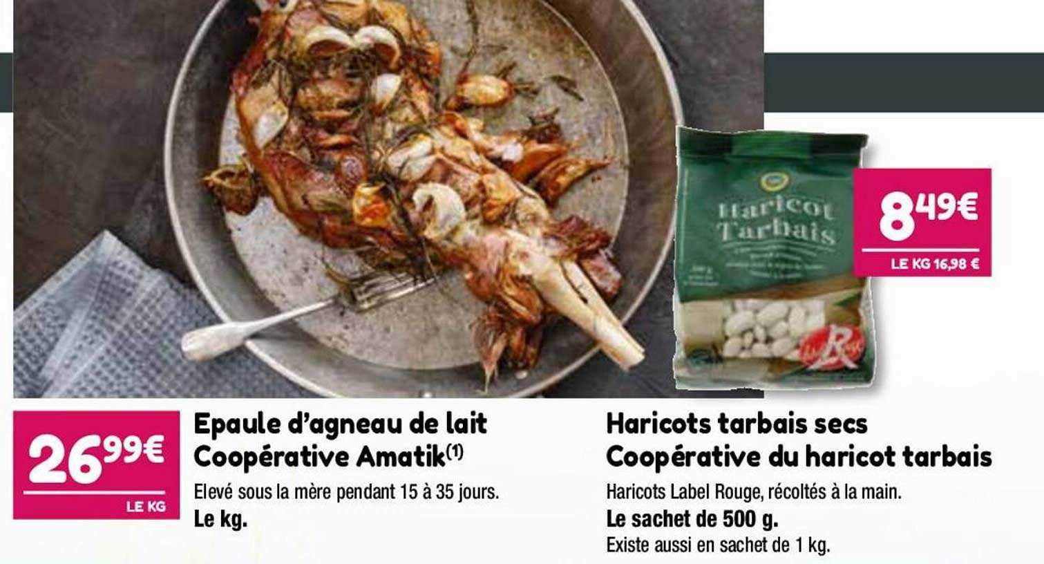 épaule d'agneau de lait coopérative amatik, haricots tarbais secs coopérative du haricots tarbais
