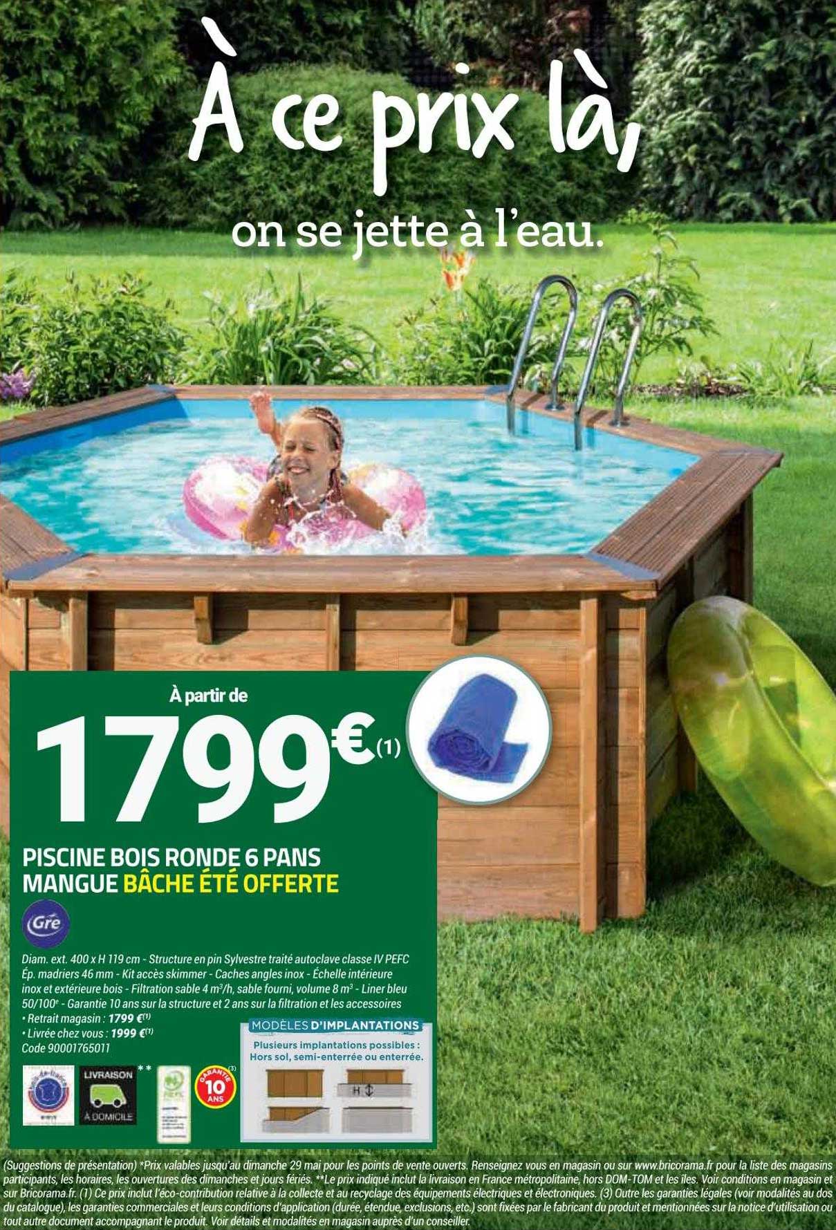 piscine bois ronde 6 pans mangue bâche été offerte