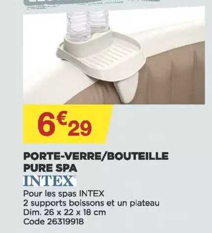 porte-verre bouteille pure spa intex