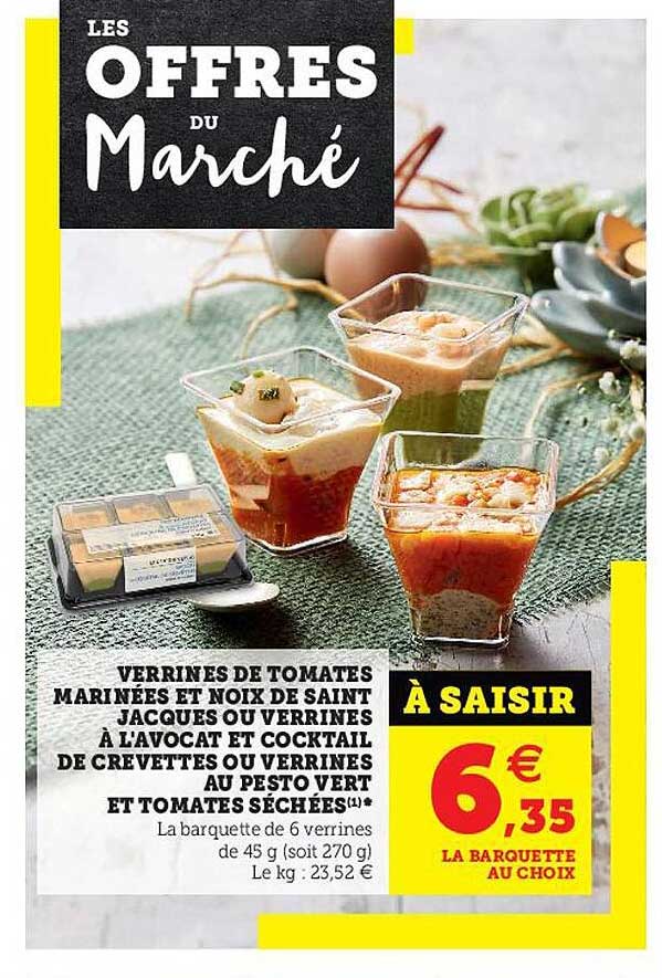 verrines de tomates marinées et noix de saint jacques ou verrines à l'avocat et cocktail de crevettes ou verrines au pesto vert et tomates séchées