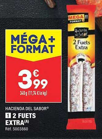 2 fuets extra hacienda del sabor