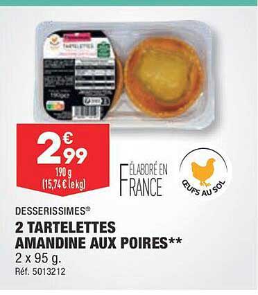 2 Tartelettes Amandine Aux Poires Desserissimes