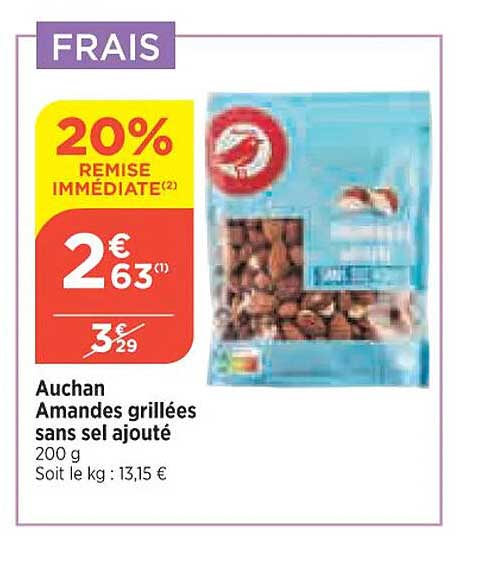auchan amandes grillées sans sel ajouté