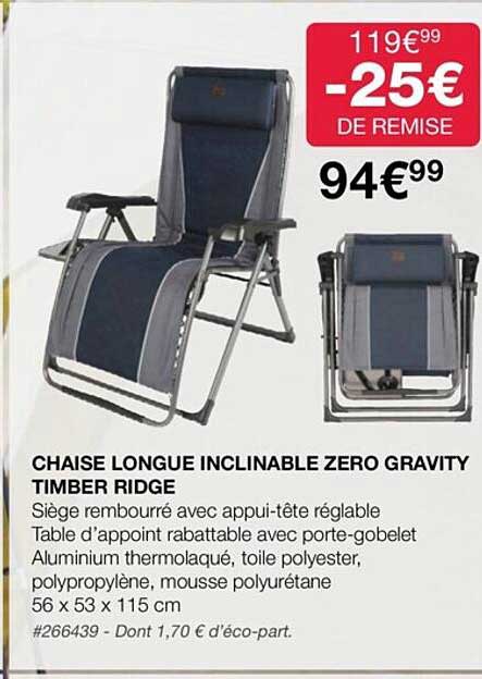 chaise longue inclinable zéro gravity timber ridge